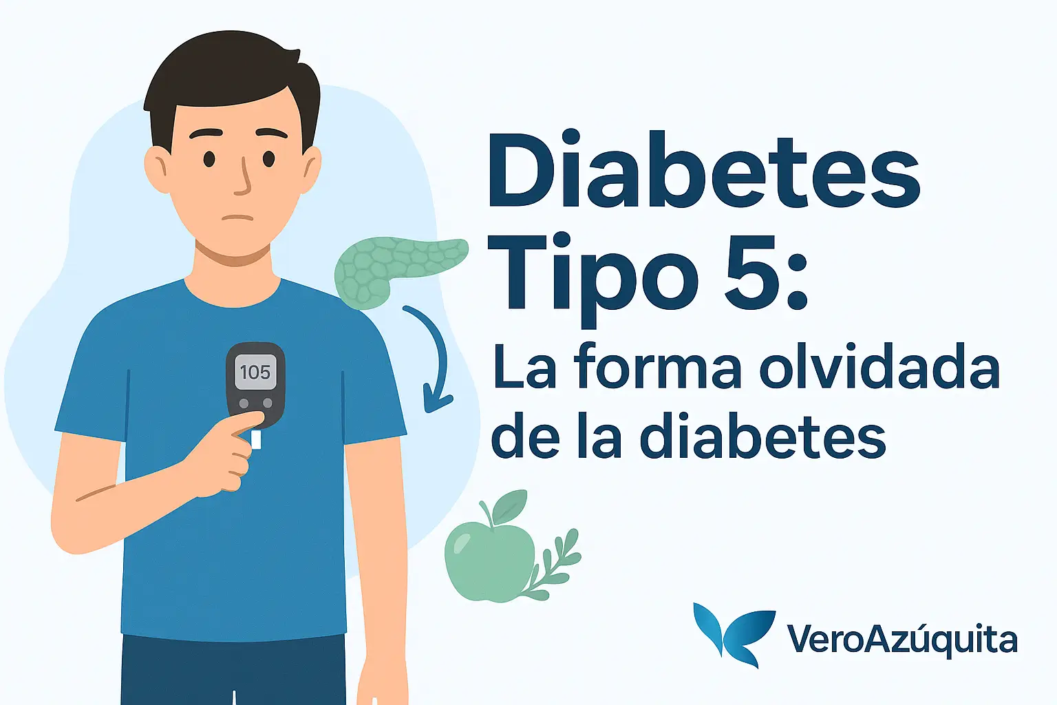 🩵Diabetes tipo 5: la nueva forma de diabetes que necesitas conocer